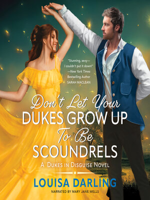 cover image of Don't Let Your Dukes Grow Up to Be Scoundrels